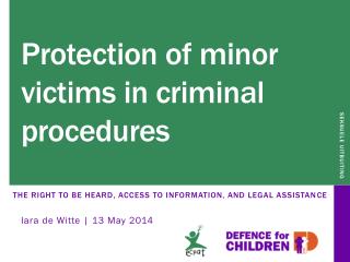 Protection of minor victims in criminal procedures