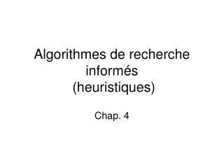algorithmes de recherche inform s heuristiques