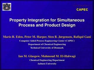 Property Integration for Simultaneous Process and Product Design