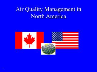 Air Quality Management in North America