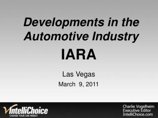 Developments in the Automotive Industry