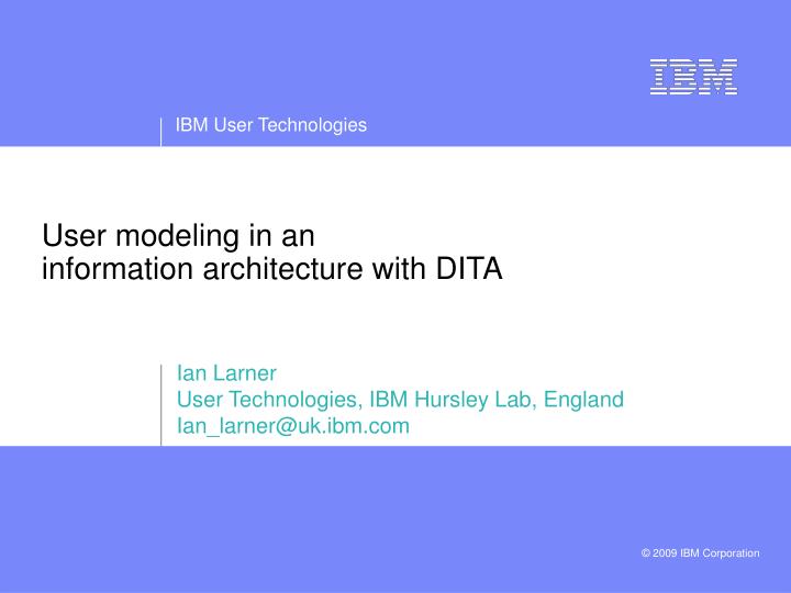 user modeling in an information architecture with dita