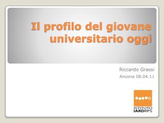 il profilo del giovane universitario oggi