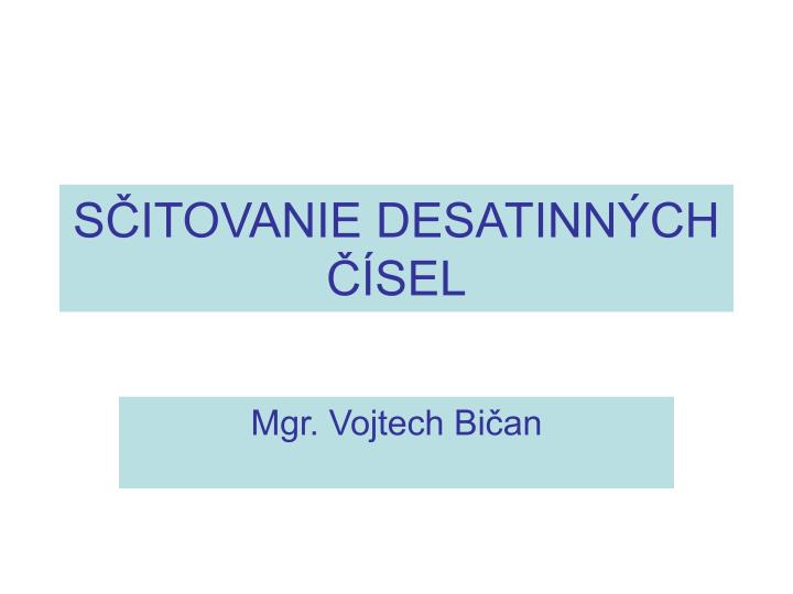 s itovanie desatinn ch sel