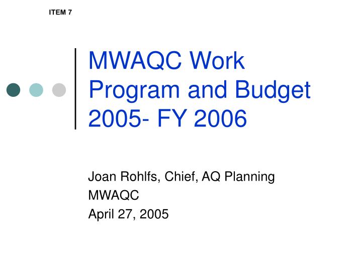 mwaqc work program and budget 2005 fy 2006