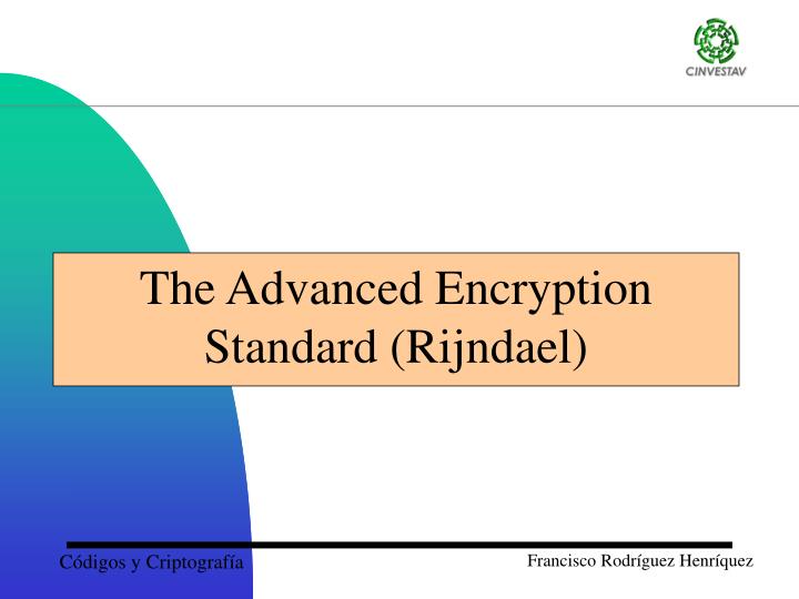 the advanced encryption standard rijndael