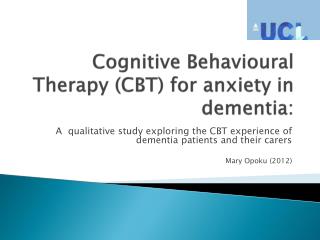 Cognitive Behavioural Therapy (CBT) for anxiety in dementia: