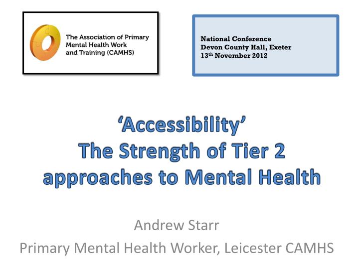 accessibility the strength of tier 2 approaches to mental health