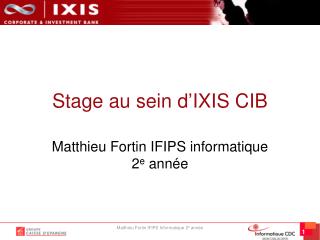 stage au sein d ixis cib
