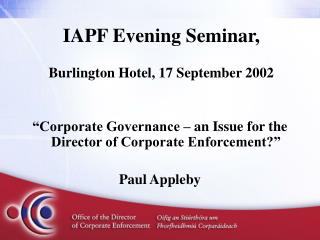 IAPF Evening Seminar, Burlington Hotel, 17 September 2002