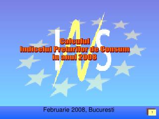 Februarie 2008, Bucuresti
