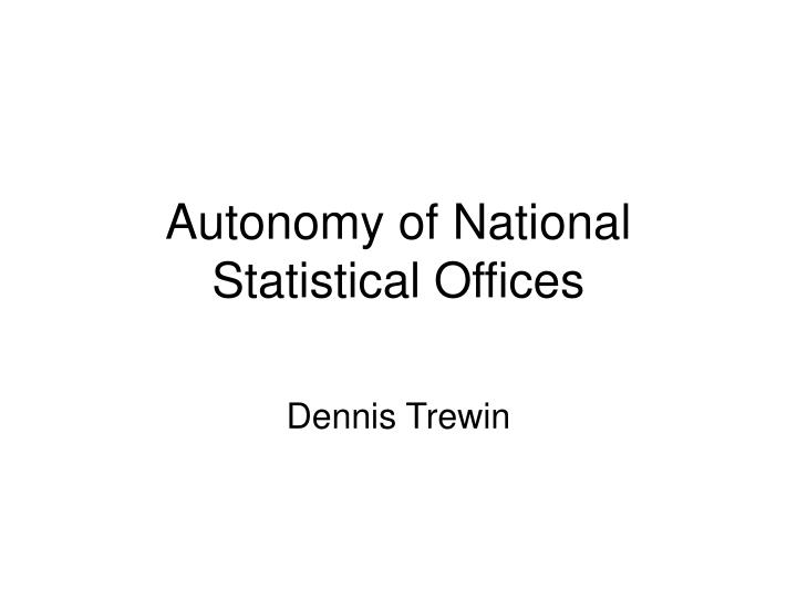 autonomy of national statistical offices