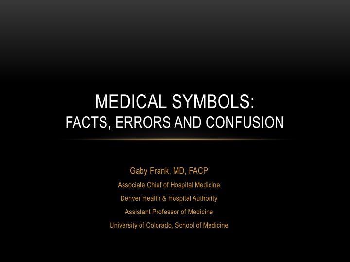 medical symbols facts errors and confusion