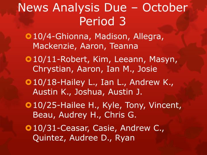 news analysis due october period 3
