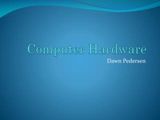 Computer Hardware