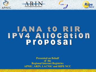 IANA to RIR IPv4 Allocation Proposal