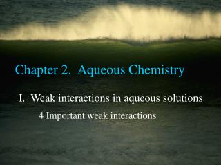 Chapter 2. Aqueous Chemistry