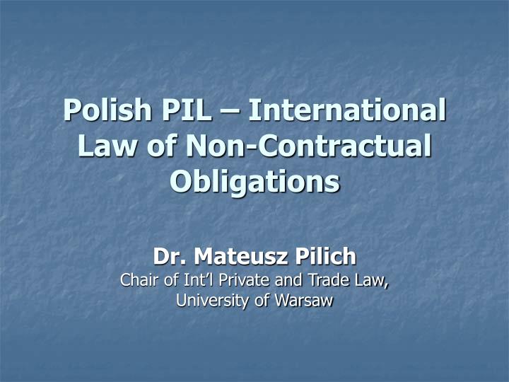polish pil international law of non contractual obligations