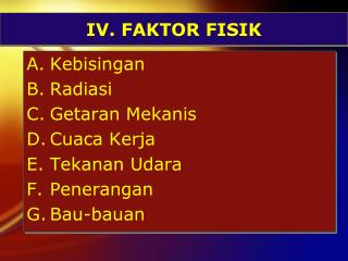 iv faktor fisik