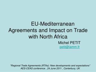 EU-Mediterranean Agreements and Impact on Trade with North Africa