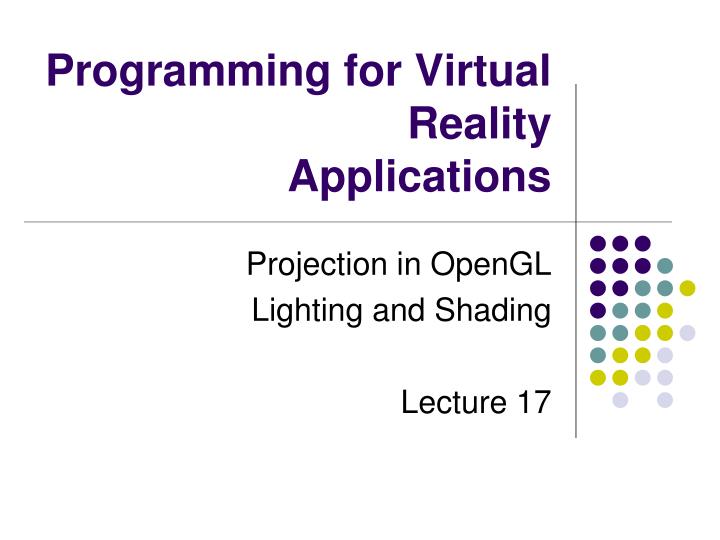 programming for virtual reality applications