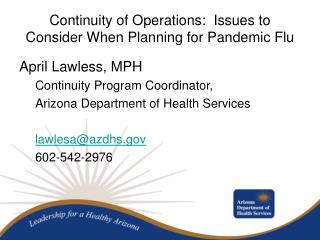 Continuity of Operations: Issues to Consider When Planning for Pandemic Flu