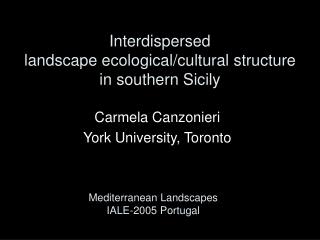 Carmela Canzonieri York University, Toronto