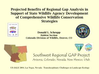 Southwest Regional GAP Project Arizona, Colorado, Nevada, New Mexico, Utah