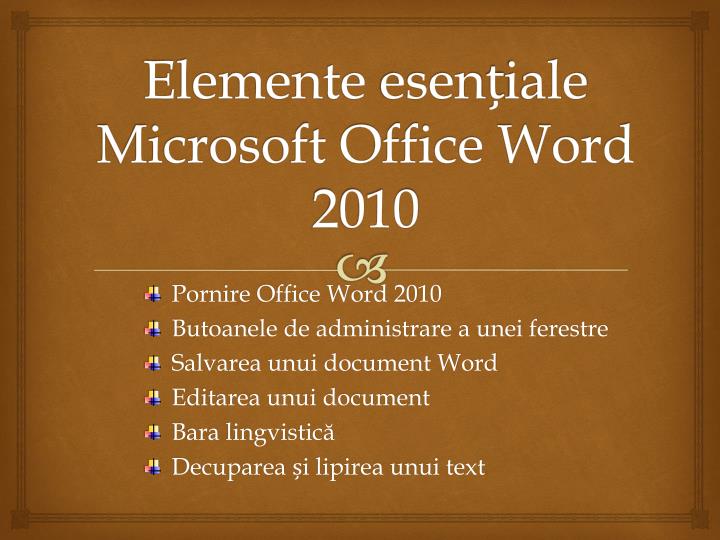 elemente esen iale microsoft office word 2010