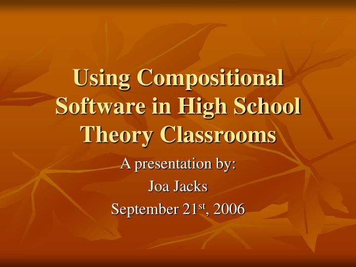 using compositional software in high school theory classrooms