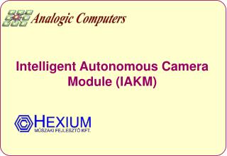 Intelligent Autonomous Camera Module (IAKM)