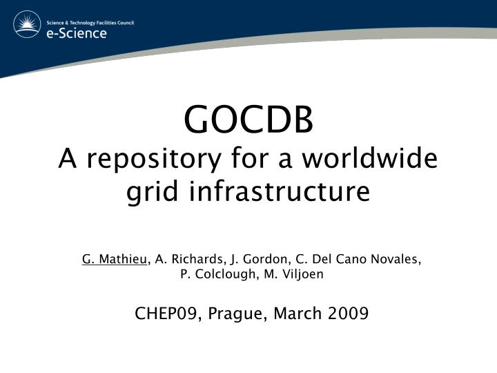 gocdb a repository for a worldwide grid infrastructure