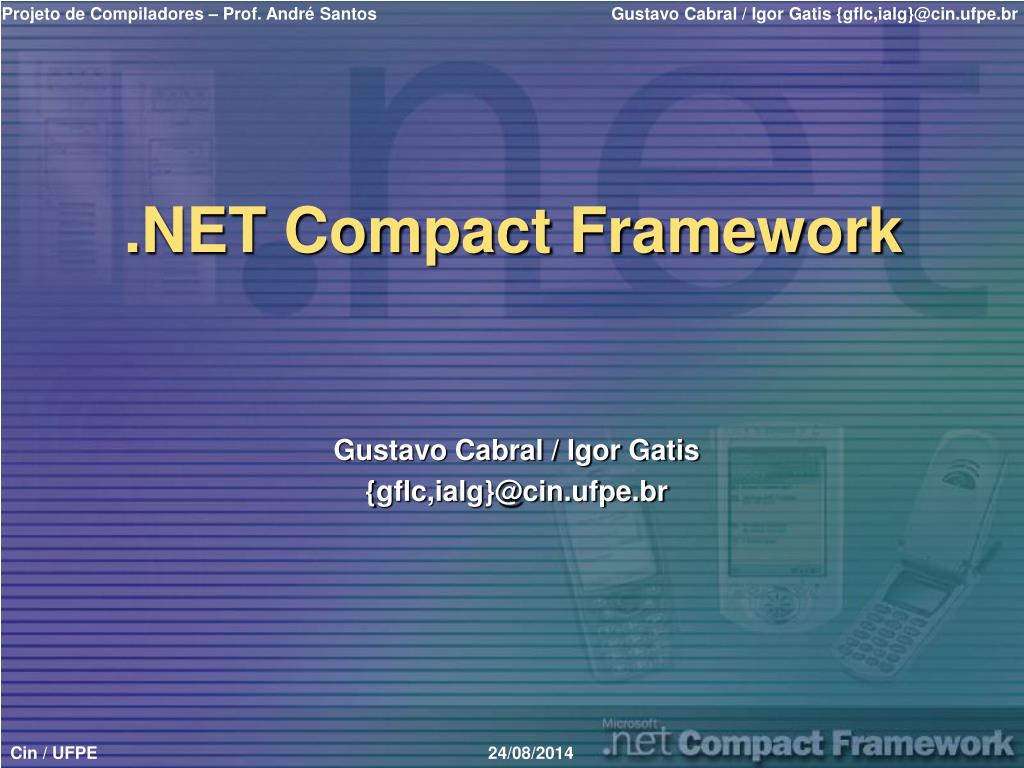 PPT - .NET Compact Framework PowerPoint Presentation, free download ...