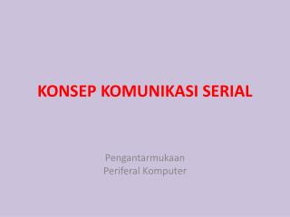 konsep komunikasi serial