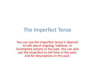 The Imperfect Tense