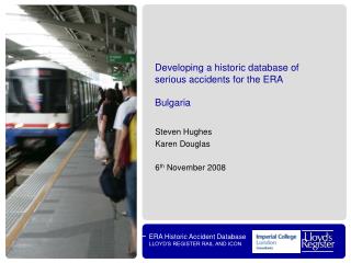 Developing a historic database of serious accidents for the ERA Bulgaria