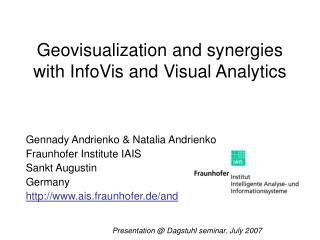 Geovisualization and synergies with InfoVis and Visual Analytics