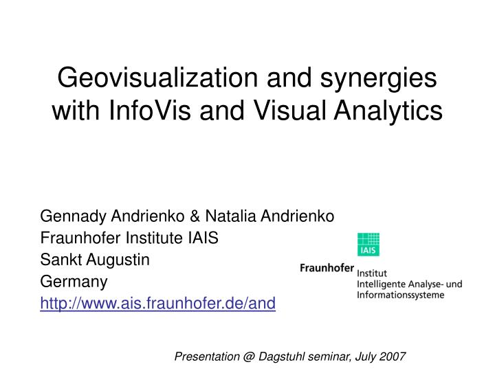 geovisualization and synergies with infovis and visual analytics