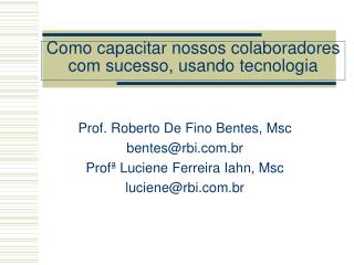 como capacitar nossos colaboradores com sucesso usando tecnologia