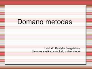 domano metodas