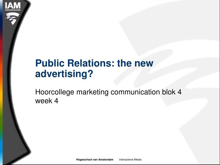 public relations the new advertising