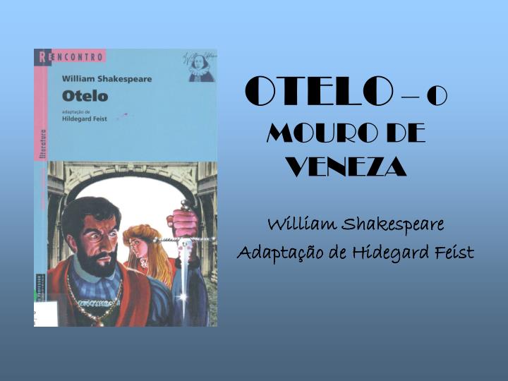 otelo o mouro de veneza