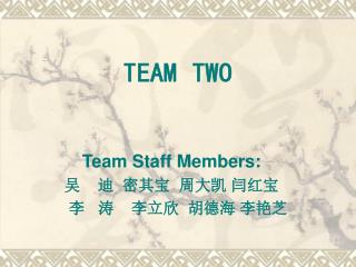 TEAM TWO