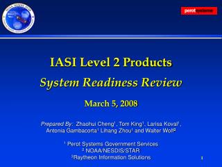 IASI Level 2 Products System Readiness Review March 5, 2008