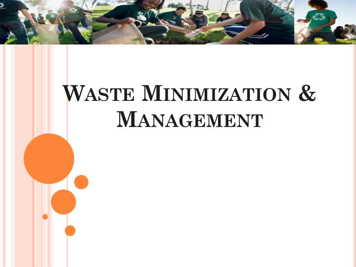 waste minimization management