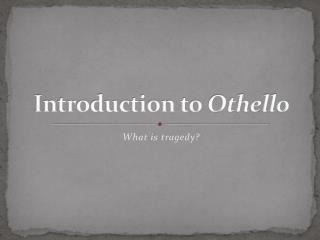 Introduction to Othello