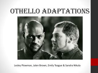Othello Adaptations