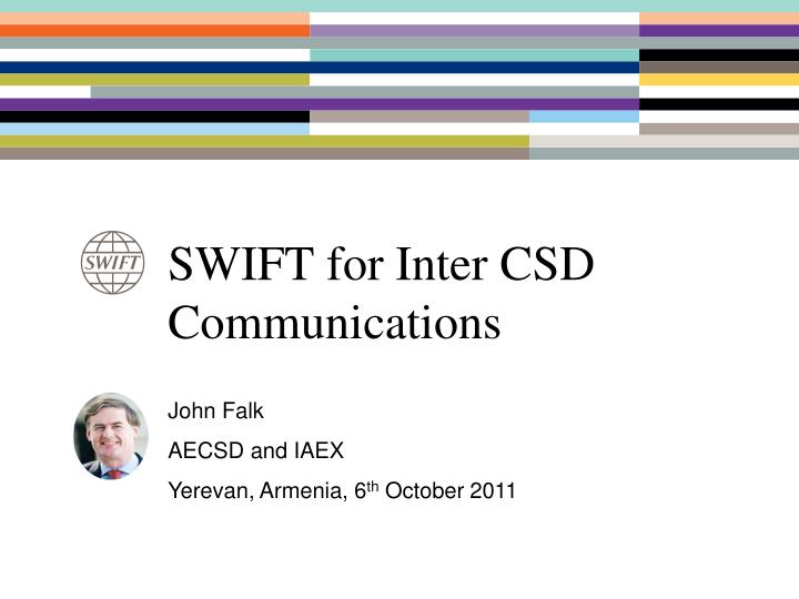 swift for inter csd communications