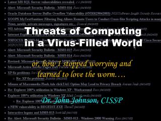 Threats of Computing in a Virus-Filled World