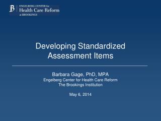 Developing Standardized Assessment Items